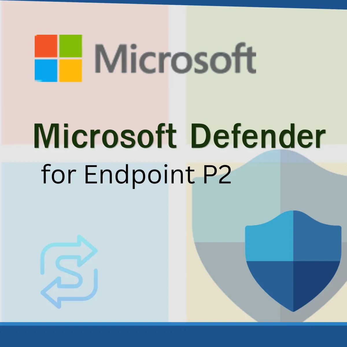 Microsoft Defender for Endpoint P2